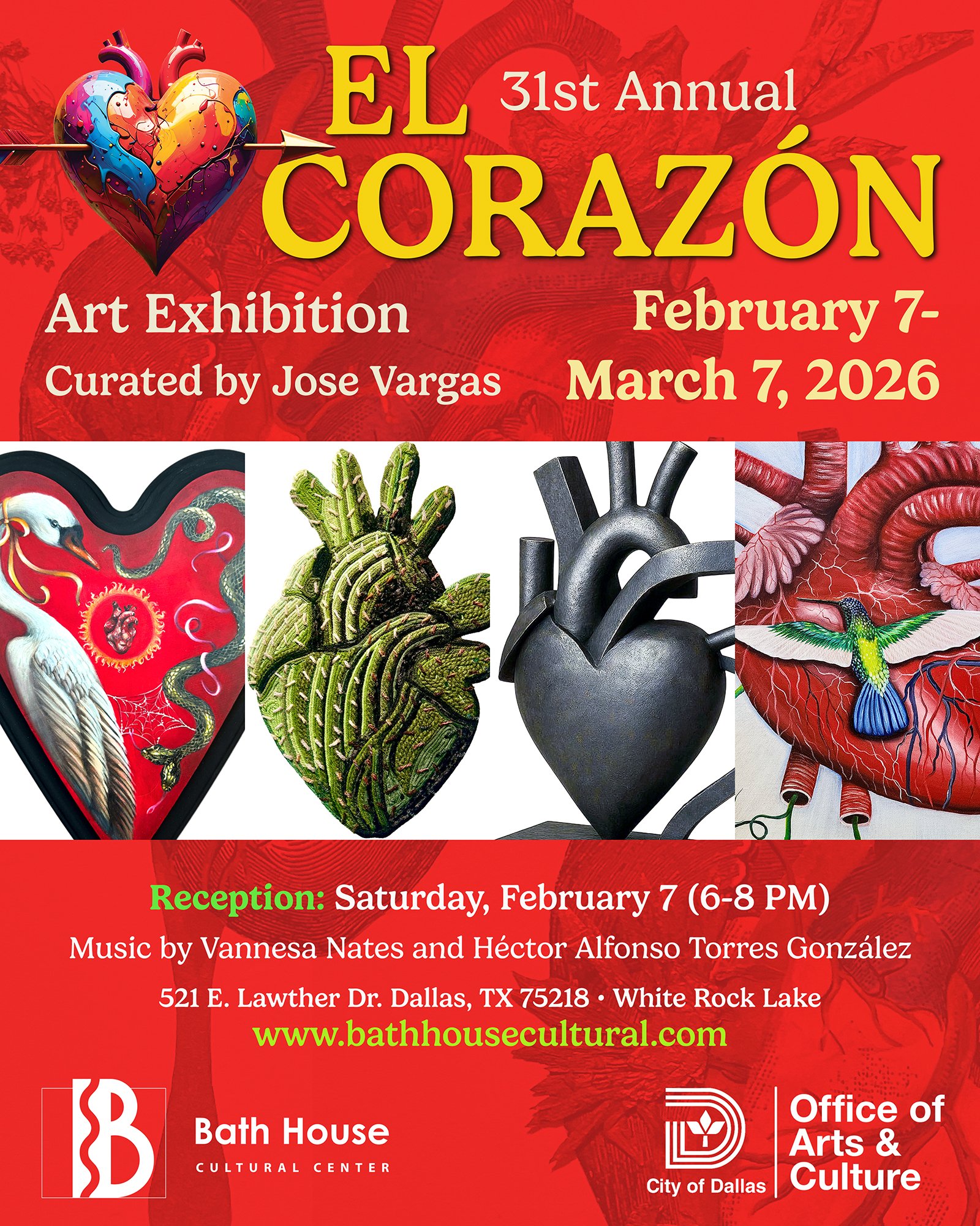 El Corazón Art Exhibition Bath House Cultral Center Feb 7 - March 7 2026 Sun & Mon - Closed Dallas, Texas