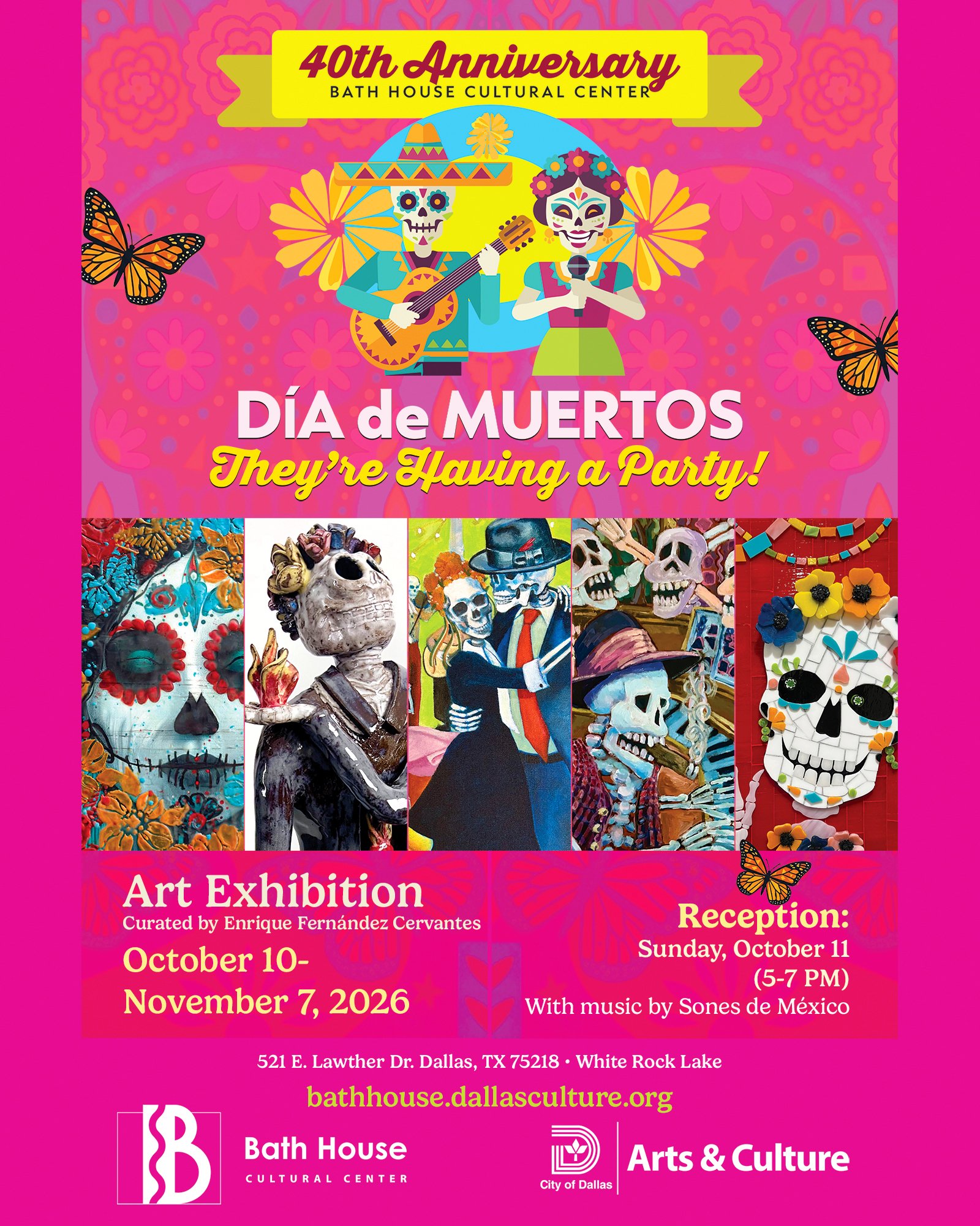 Dia de los Muertos Exhibition Bathhouse Cultral Center White Rock Lake October 10th to November 7th Reception (October 11th, from 5pm-7pm)